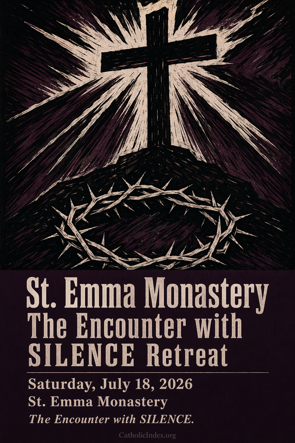 St. Emma Monastery The Encounter with SILENCE Retreat